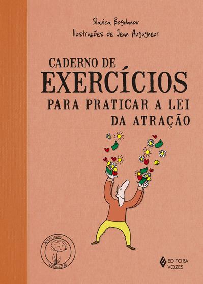 Livro - Caderno de exercícios para praticar a lei da atração Menor preço em Livro - Caderno de exercícios para praticar a lei da atração