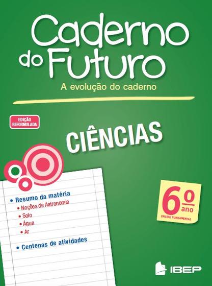 Livro - Caderno do Futuro Ciências 6º ano Menor preço em Livro - Caderno do Futuro Ciências 6º ano