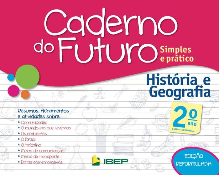 Livro - Caderno do futuro História e Geografia 2º ano Menor preço em Livro - Caderno do futuro História e Geografia 2º ano