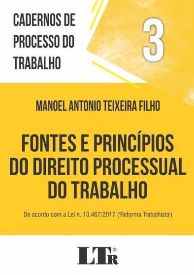 Imagem de Livro - Cadernos de processo do trabalho, 3: Fontes e princípios do direito processual do trabalho