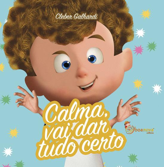 Imagem de Livro - Calma, vai dar tudo certo