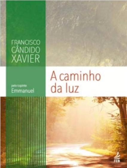 Imagem de Livro - Caminho Da Luz, A - FED. ESPIRITA BRASILEIRA