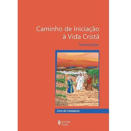 Imagem de Livro - Caminho de iniciação à vida cristã 3a. etapa catequista