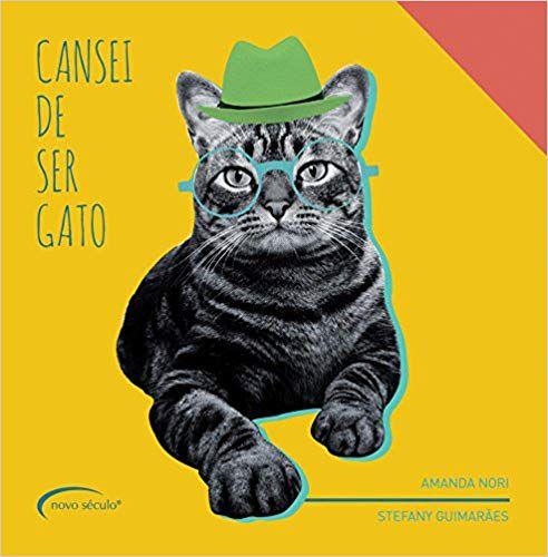 Imagem de Livro - Cansei de Ser Gato