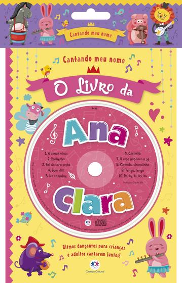 Imagem de Livro - Cantando meu nome - O livro da Ana Clara