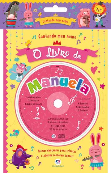 Imagem de Livro - Cantando meu nome - O livro da Manuela