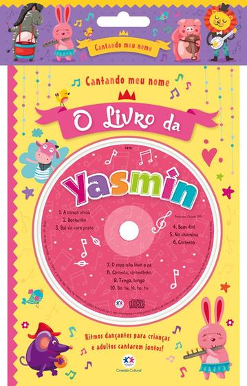 Livro - Cantando meu nome - O livro da Yasmin Menor preço em Livro - Cantando meu nome - O livro da Yasmin