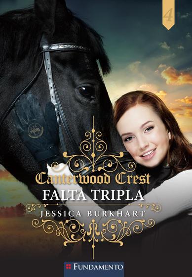 Imagem de Livro - Canterwood Crest 04 - Falta Tripla