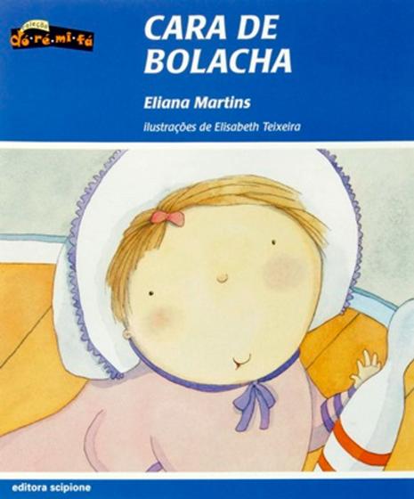 Imagem de Livro - Cara de Bolacha (aborda ciúmes) - Editora Scipione