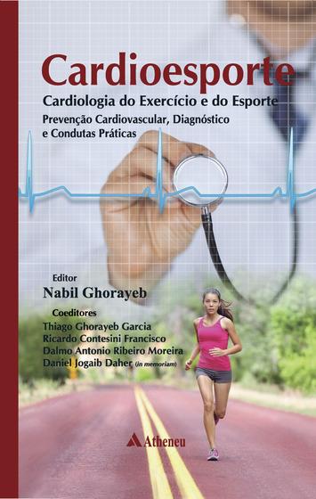 Imagem de Livro - Cardioesporte: Cardiologia do Exercício e do Esporte
