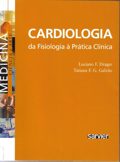 Imagem de Livro - Cardiologia da fisiologia à prática clínica