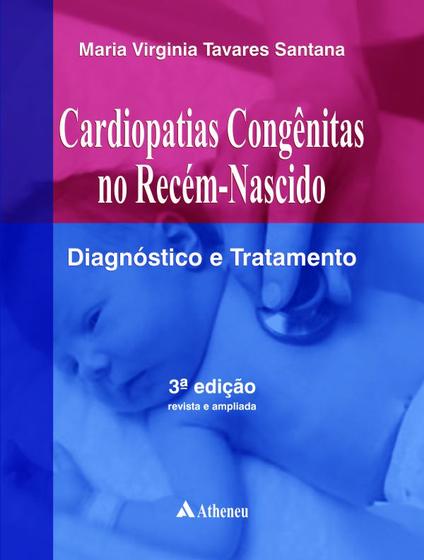 Imagem de Livro - Cardiopatias congênitas no recém nascido - diagnóstico e tratamento