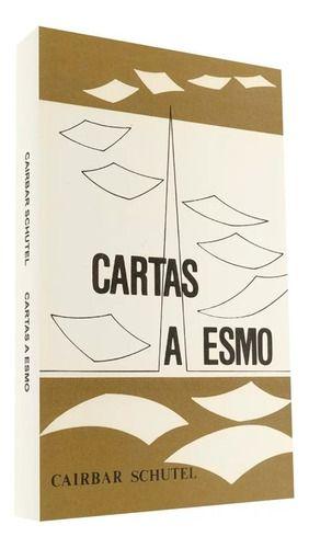 Imagem de Livro - Cartas A Esmo - Cairbar Schutel - Casa Editora O Clarim