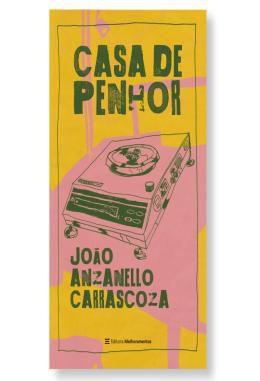 Imagem de Livro Casa de Penhor João Anzanello Carrascoza