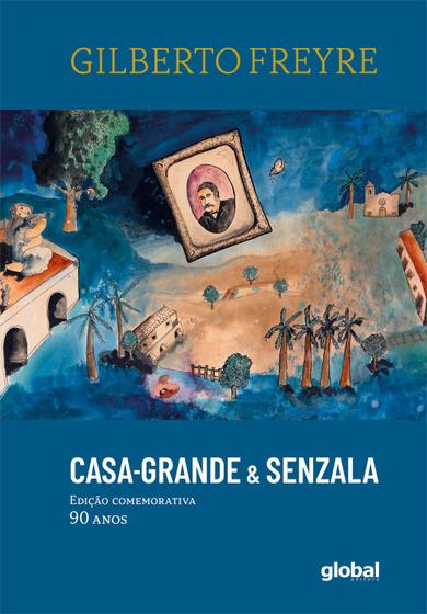 Imagem de Livro - Casa-grande & senzala – Edição comemorativa – 90 anos