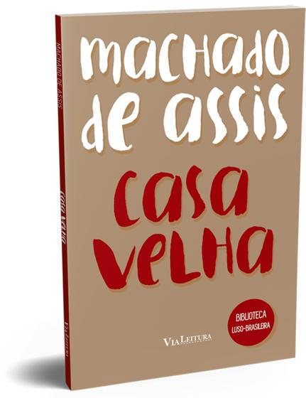 Imagem de Livro - Casa Velha - Machado de Assis