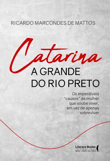 Imagem de Livro - Catarina a grande do Rio Preto