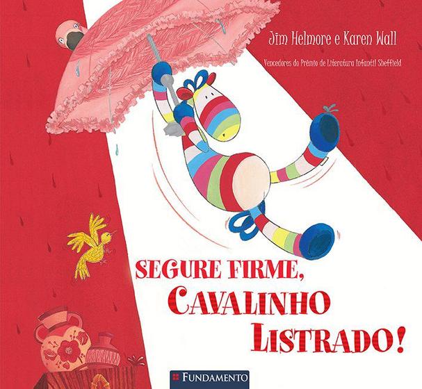 Imagem de Livro - Cavalinho Listrado - Segure Firme, Cavalinho Listrado!