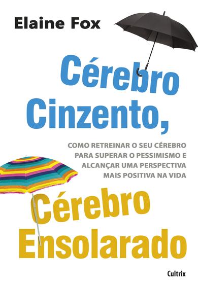 Imagem de Livro - Cérebro Cinzento, Cérebro Ensolarado