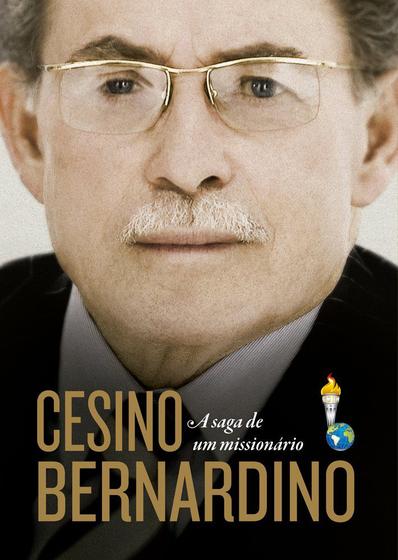 Imagem de Livro - Cesino Bernardino - A saga de um missionário