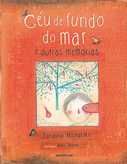 Imagem de Livro - Céu de fundo do mar e outras memórias