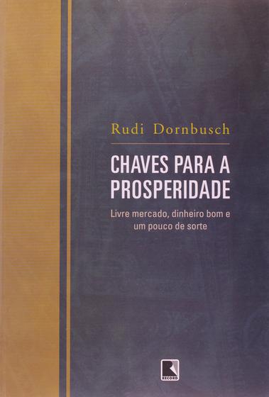 Livro - CHAVES PARA A PROSPERIDADE Menor preço em Livro - CHAVES PARA A PROSPERIDADE