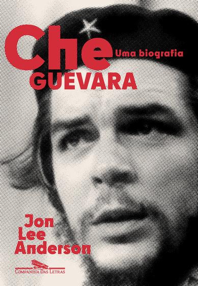 Livro - Che Guevara: Uma biografia (Nova edição) Imagem de Livro - Che Guevara: Uma biografia (Nova edição)