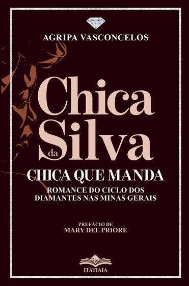 Imagem de Livro - Chica da Silva - Chica que Manda