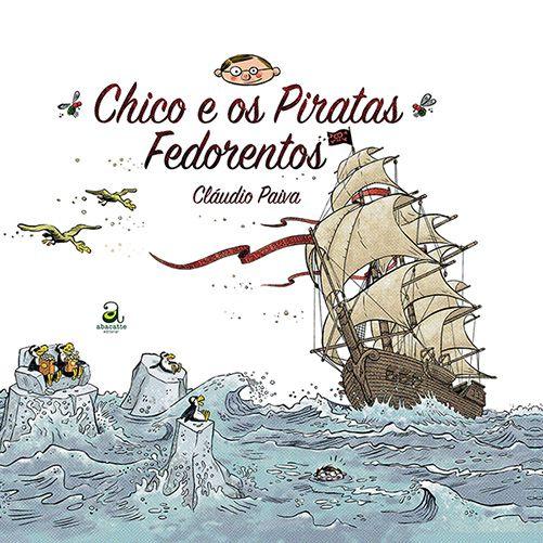 Imagem de Livro - Chico e os Piratas Fedorentos