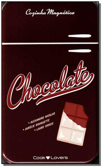 Imagem de Livro - Chocolate: Cozinha Magnética