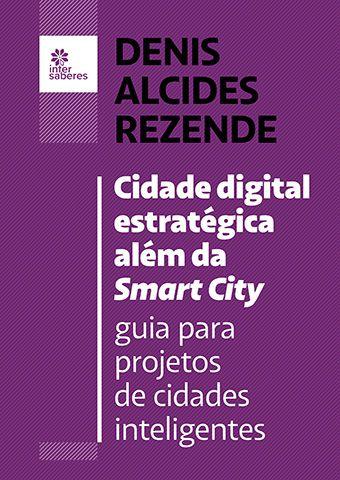 Imagem de Livro - Cidade digital estratégica além da smart city: