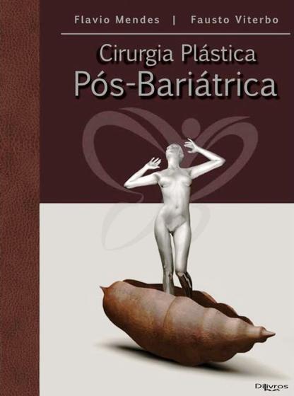 Imagem de Livro - Cirurgia Plastica Pós-Bariátrica - Mendes