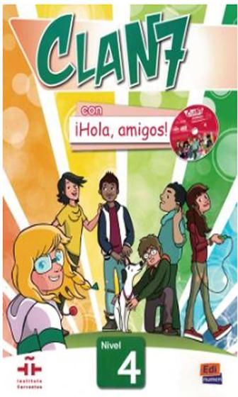 Imagem de Livro - Clan 7 Con Hola, Amigos! 4 Libro Del Alumno + Cd-rom - Edn - Edinumen