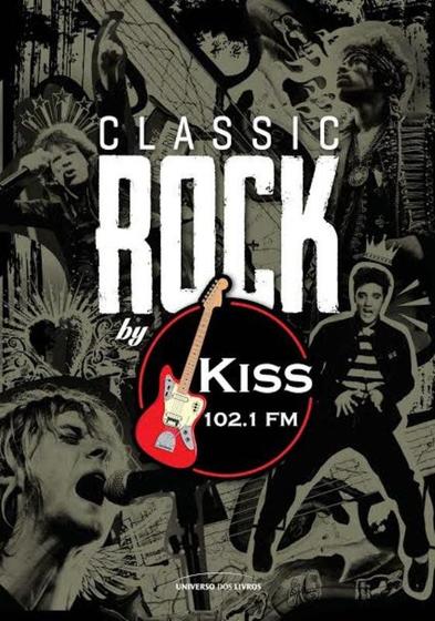 Imagem de Livro - Classic Rock by Kiss FM