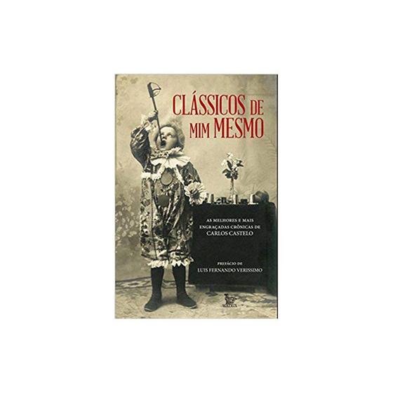 Livro - Clássicos de Mim Mesmo - Castelo Menor preço em Livro - Clássicos de Mim Mesmo - Castelo