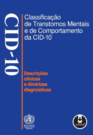 Livro - Classificação de Transtornos Mentais e de Comportamento da CID-10 Menor preço em Livro - Classificação de Transtornos Mentais e de Comportamento da CID-10