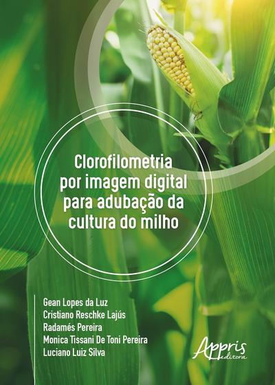 Imagem de Livro - Clorofilometria por imagem digital para adubação da cultura do milho
