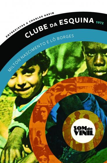 Imagem de Livro - Clube da esquina - Milton Nascimento e Lô Borges