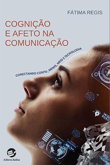 Imagem de Livro - COGNIÇÃO E AFETO NA COMUNICAÇÃO