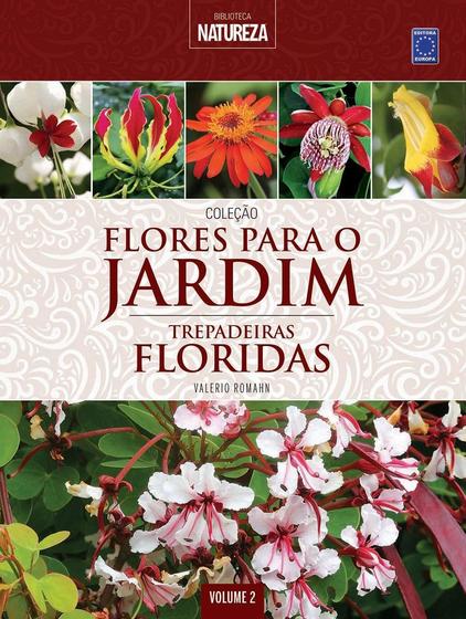 Imagem de Livro - Coleção Flores para o Jardim - Volume 2: Trepadeiras Floridas