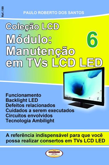 Imagem de Livro Coleção LCD.Manutenção de TVs LCD e LED Vol.06 