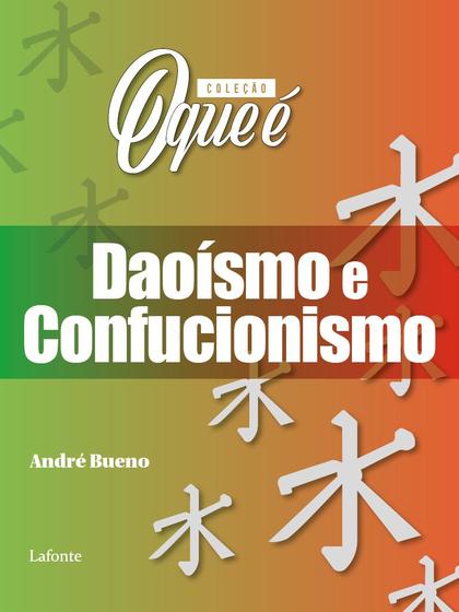 Imagem de Livro - Coleção O Que É - Daoísmo e Confucionismo