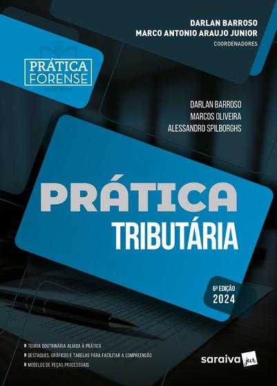 Imagem de Livro - Coleção Prática Forense-Prática Tributária - 6ª Edição 2024