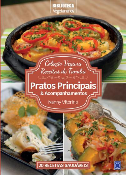 Imagem de Livro - Coleção Vegana Receitas de Família: Pratos Principais e Acompanhamentos