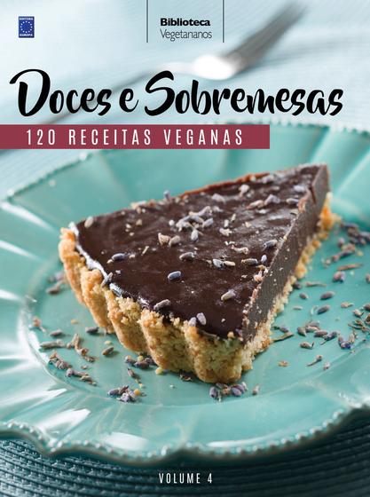 Imagem de Livro - Coleção Vegetarianos Volume 4: Doces e Sobremesas