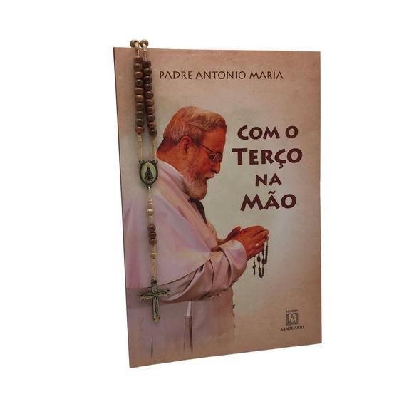 Livro Com O Ter O Na M O Padre Antonio Maria Outros Livros Magazine Luiza
