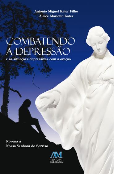 Imagem de Livro - Combatendo a depressão e as situações depressivas