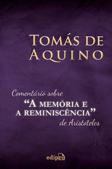 Imagem de Livro - Comentário sobre “A Memória e a Reminiscência” de Aristóteles