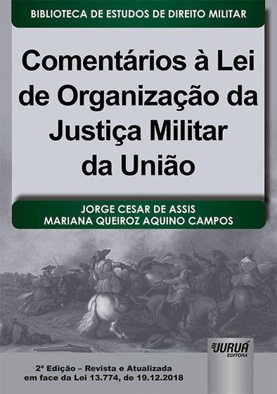 Imagem de Livro - Comentários à Lei de Organização da Justiça Militar da União