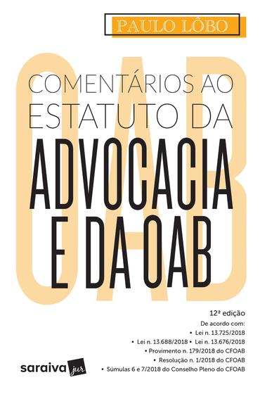 Imagem de Livro - Comentários ao estatuto da advocacia e da OAB - 12ª edição de 2019